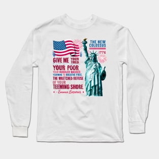 Statue of liberty, The new colossus poem, by Emma Lazarus USA flag tee 2 Long Sleeve T-Shirt